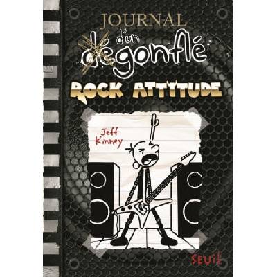 Journal d'un dégonflé - Tome 17 - Rock attitude | Jeff Kinney