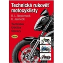 Knihy Technická rukověť motocyklisty - Udo Janneck, Bernd L. Nepomuck