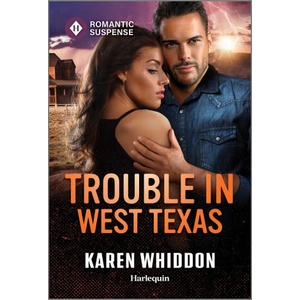 Trouble in West Texas (ISBN: 9781335471734)