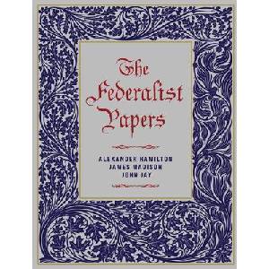 The Federalist Papers | John Jay, James Madison (ISBN: 9780785847601)