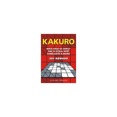 Kakuro - 201 rébusů