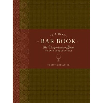 The Ultimate Bar Book: The Comprehensive Guid... - Mittie Hellmich