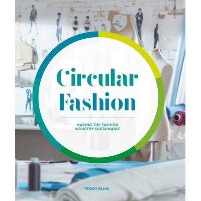 Circular Fashion - Peggy Blum