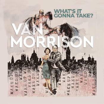 Van Morrison - What's It Gonna Take? , Limited Edition (2 Grey Vinyl)