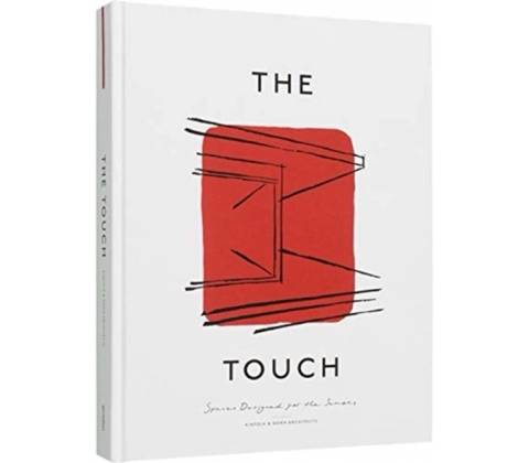 The Touch : Spaces Designed for…
