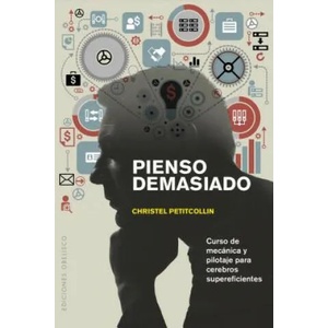 SPA-PIENSO DEMASIADO | Christel Petitcollin (ISBN: 9788491111665)