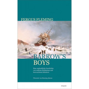 Barrow's Boys | Fergus Fleming, Henning Ahrens (ISBN: 9783866486171)