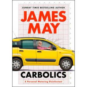 Carbolics | James May (ISBN: 9781399713702)