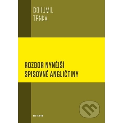 Rozbor nynější spisovné angličtiny - Bohumil Trnka