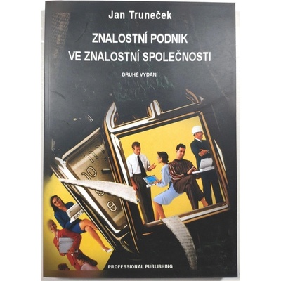 Znalostní podnik ve znalostní společnosti