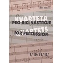 KVARTETA pro bicí nástroje 9/10/11/12/ - Kubánek Libor