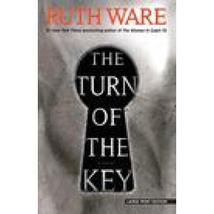 The Turn of the Key | Ruth Ware (ISBN: 9781432867249)