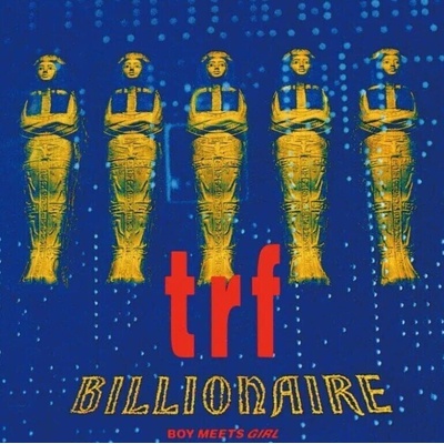 TRF - Billionaire (Boy Meets Girl) (LP) (4542114777400)