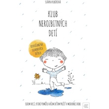 Klub nerozbitných detí - Slávka Kubíková