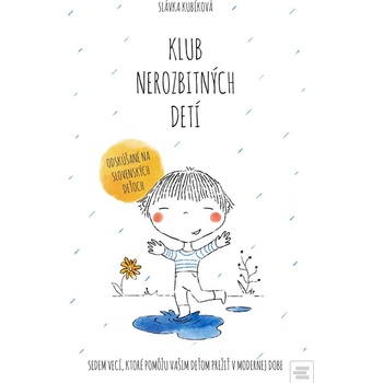 Klub nerozbitných detí - Slávka Kubíková