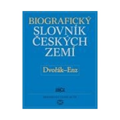 Biografický slovník českých zemí. 15. sešit Dvořák–En Pavla Vošahlíková