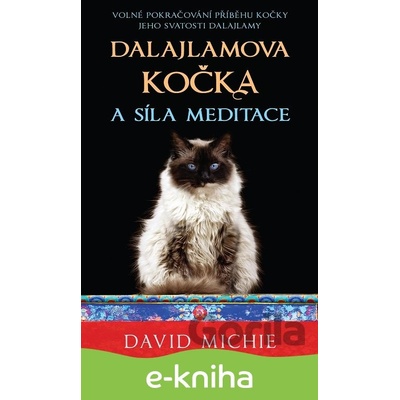Dalajlamova kočka a síla meditace