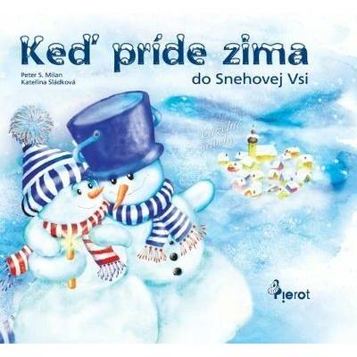 Keď príde zima do Snehovej Vsi