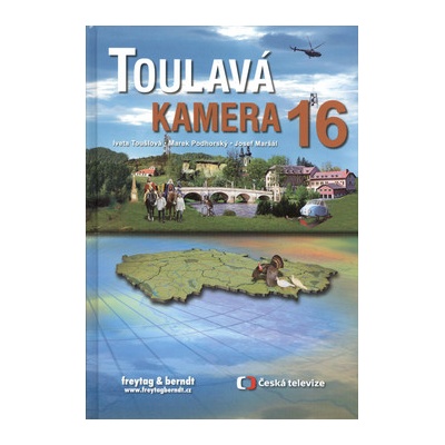 Toulavá Kamera 16 Toušlová Podhorský Maršál