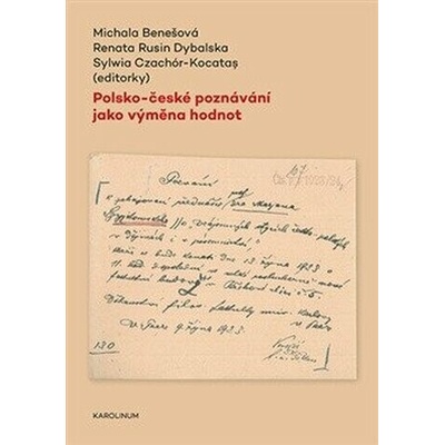 Polsko-české poznávání jako výměna hodnot - Michala Benešová