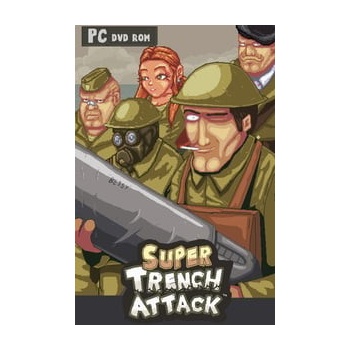 Super Trench Attack!