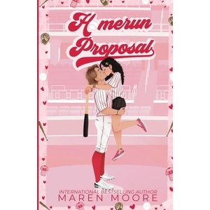Homerun Proposal | Maren Moore (ISBN: 9798218281236)