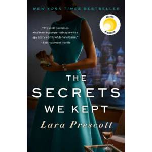 Secrets We Kept | LARA PRESCOTT (ISBN: 9780525566106)