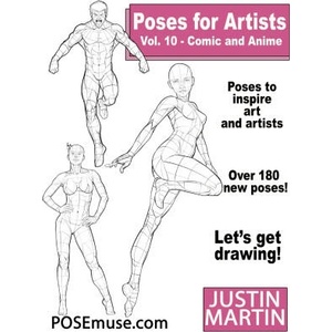 Poses for Artists Volume 10 Comic and Anime | Justin R Martin (ISBN: 9781737793748)