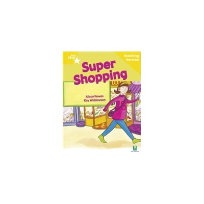 Rigby Star Guided Reading Yellow Level: Super Shopping Teaching VersionPaperback – Hledejceny.cz