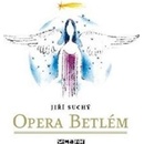Opera Betlém