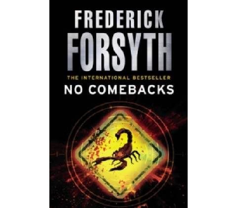 No Comebacks - Frederick Forsyth