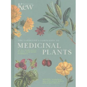 Gardener's Companion to Medicinal Plants | Royal Botanic Gardens Kew, Jason Irving (ISBN: 9780711238107)