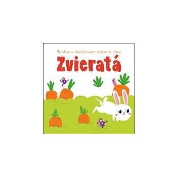 Hmatom a obkresľovaním prstom sa učíme Zvieratá