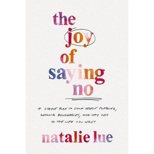 JOY OF SAYING NO | LUE NATALIE (ISBN: 9780785290476)