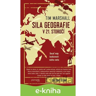 Sila geografie v 21. storočí - Tim Marshall
