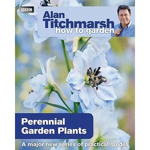 Alan Titchmarsh How to Garden: Perennial Garden Plants | Alan Titchmarsh (2010)