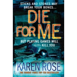 Die For Me (The Philadelphia/Atlanta Series Book 1) | Karen Rose (ISBN: 9780755385225)