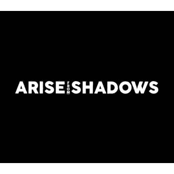 Arise from Shadows