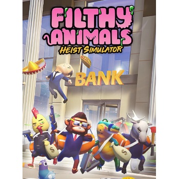 Filthy Animals: Heist Simulator