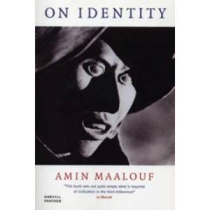 On Identity | Amin Maalouf (2000)