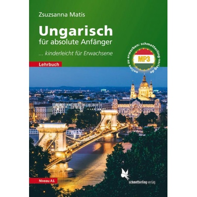 Ungarisch für absolute Anfänger