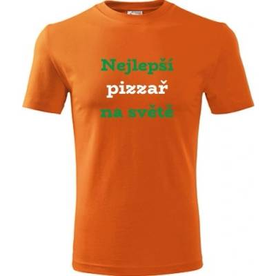 Tričko Nejlepší pizzař na světě oranžové