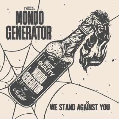 We Stand Against You - Mondo Generator LP