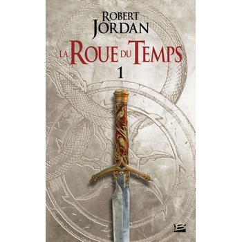 La Roue du Temps, T1 : L'Oeil du monde - première partie | Robert Jordan