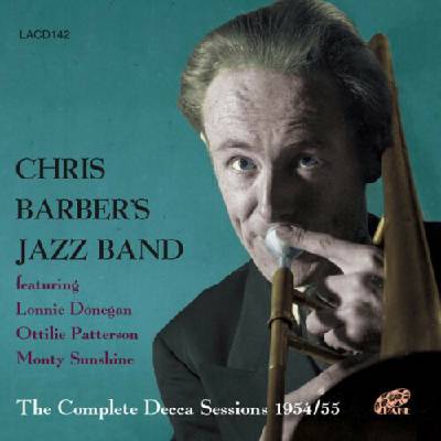 Barber Chris Jazz Band - Complete Decca Session 1954 55 2 CD