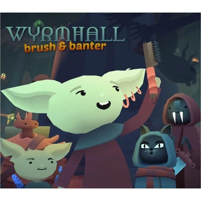 Wyrmhall: Brush and Banter