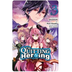 I'm Quitting Heroing, Vol. 3 (2023)