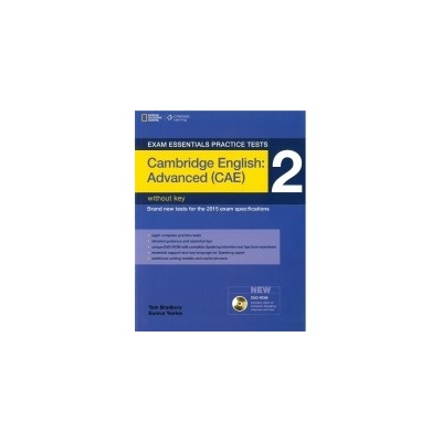 EXAM ESSENTIALS PRACTICE TESTS: CAMBRIDGE ENGLISH: ADVANCED CAE 2 with DVD-ROM without KEY BRADBURY, T., YEATES, E.