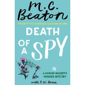 Death of a Spy | M. C. Beaton, R W Green (2024)