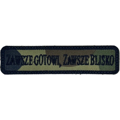 Nášivka „Vždy připraveni, vždy nablízku“ 100 × 25 mm – wz.93 Pantera PL Woodland